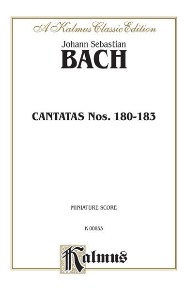 Cantatas Nos. 180-183.