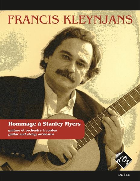 Hommage A Stanley Myers, Op. 187b : Pour Guitare Et Orchestre A Cordes.