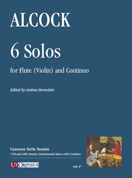 6 Solo Per Flauto Traverso O Violino E Basso (London, 1770 Ca.).