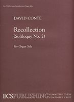 Recollection (Soliloquy No. 2) : For Organ Solo.