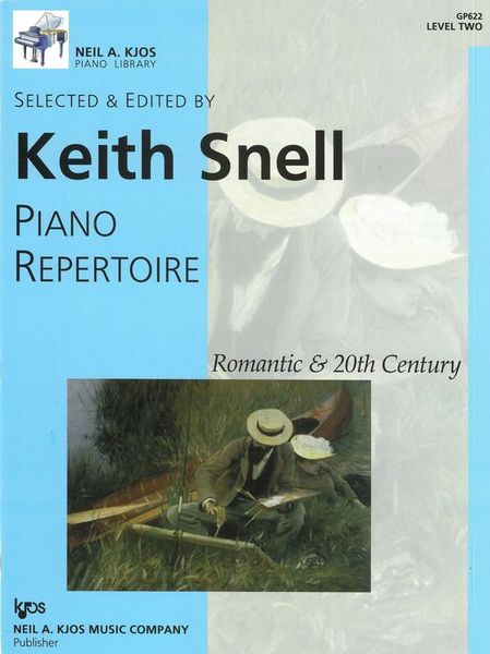 Piano Repertoire : Romantic & 20th Century, Level 2 / edited by Keith Snell.