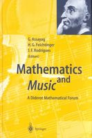 Mathematics and Music : A Diderot Mathematical Forum, Lisbon-Paris-Vienna 1999.