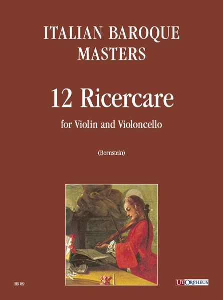 Maestri Del Barocco Italiano - 12 Ricercare : Per Violino E Violoncello.
