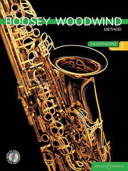 Boosey Woodwind Method : Saxophone Book 1.