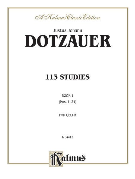 113 Studies, Vol. 1, Nos. 1-34 : For Cello Solo.