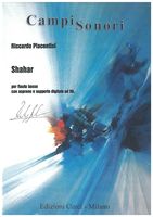 Shahar : Per Flauto Basso Con Soprano E Supporto Digitale Ad Lib (1996, Rev. 1999).