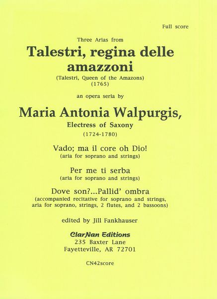 Three Arias From Talesti, Queen Of The Amazons (1765) / Ed. Jill Fankhauser.