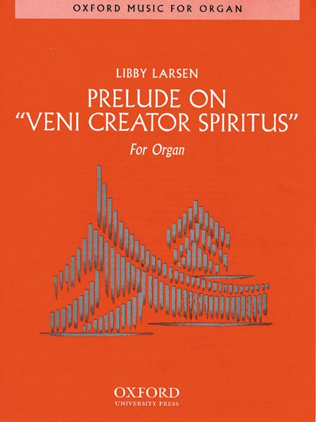 Prelude On Veni Creator Spiritus : For Organ.