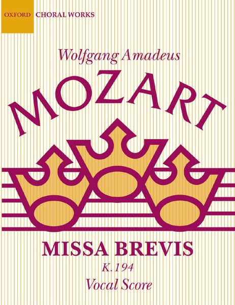 Missa Brevis K. 194 / Vocal Score edited by Richard Maunder.