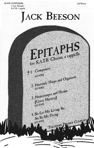 Epitaphs No. 1, Composers : For SATB Chorus, A Cappella.