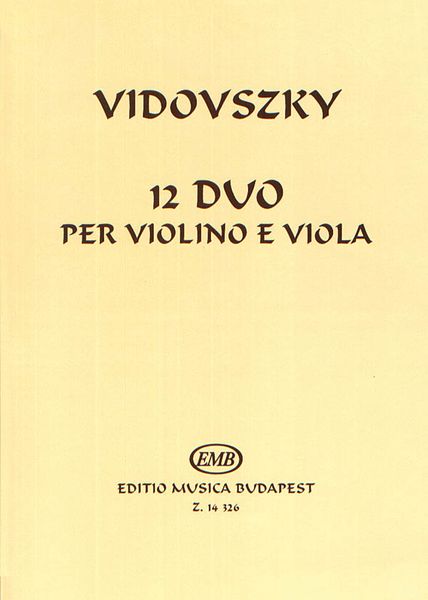 12 Duo : Per Violino E Viola.