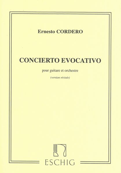 Concerto Evocativo : Pour Guitare Et Orchestre (Version Révisée).