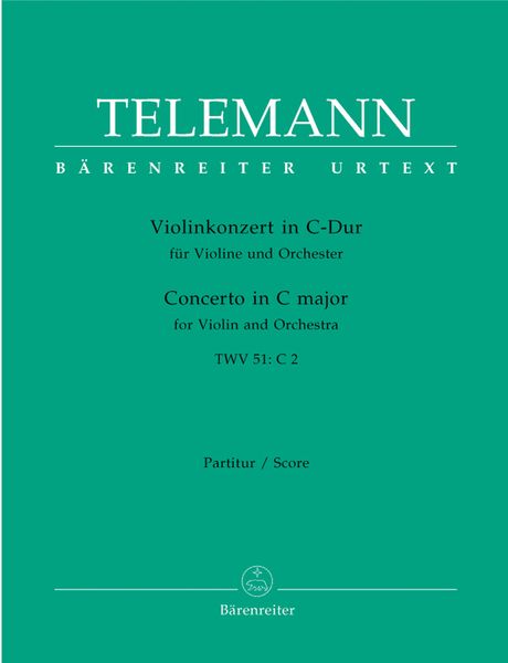 Konzert In C-Dur, TWV 51:C2 : Für Violine und Orchester.