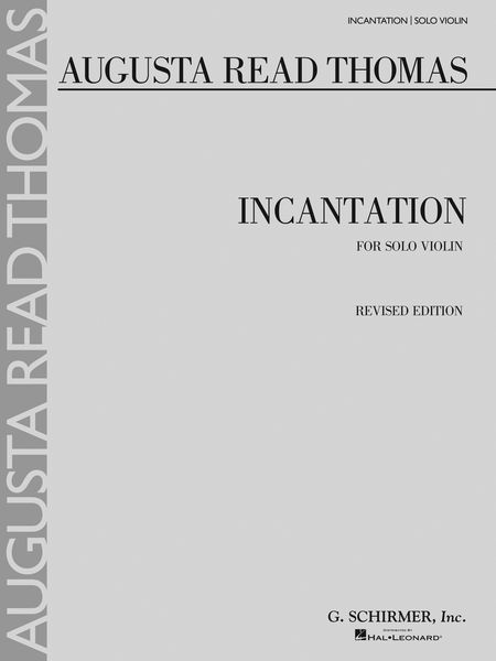 Incantation : For Solo Violin.