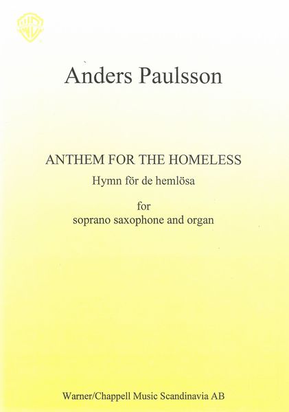 Anthem For The Homeless : For Soprano Saxophone (Or Other Solo Instrument) and Organ.