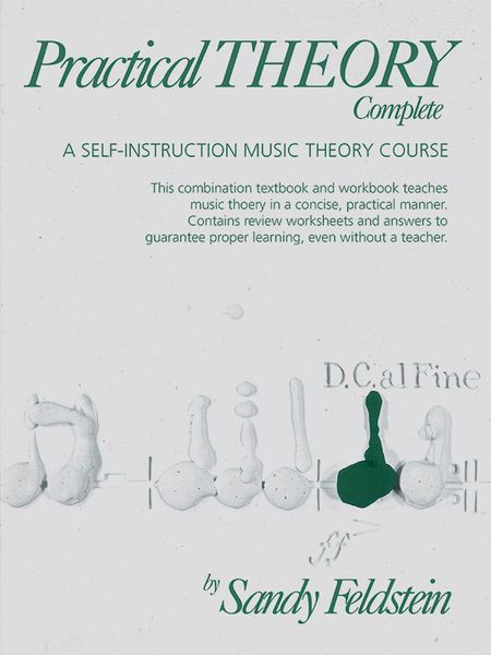Practical Theory Complete : A Self-Instruction Music Theory Course.