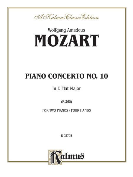 Concerto For Piano No. 10 In Eb Major, K. 365 / Reduction For Two Pianos, Four Hands.