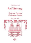 Suite On Famous Christmas Carols : For Organ Duet.
