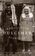 Appalachian Dulcimer Traditions.