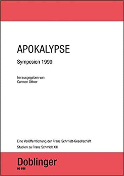 Apokalypse : Symposion 1999 / edited by Carmen Ottner.