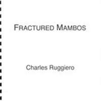 Fractured Mambos : For Tuba and Tape.