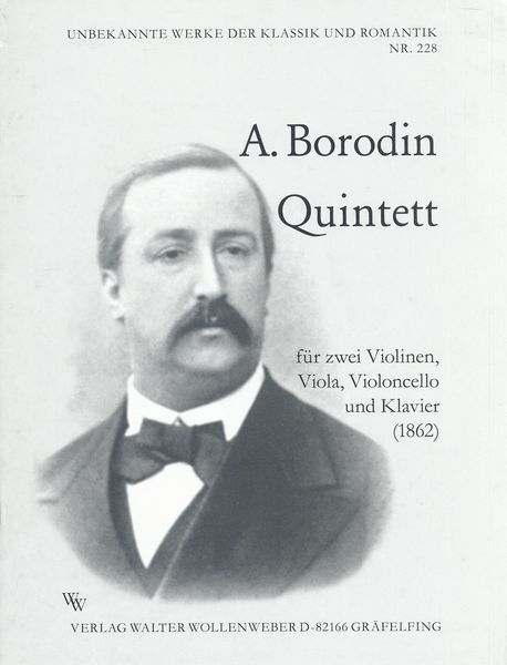 Quintett : Für Zwei Violinen, Viola, Violoncello und Klavier (1862) - New Edition.