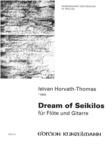 Dream Of Seikilos : Für Flöte und Gitarre.