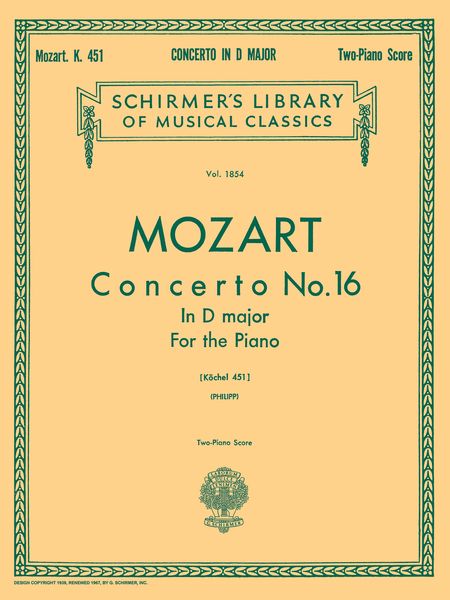 Concerto No. 16 In D Major, K. 451 : For Piano and Orchestra - reduction For Two Pianos.