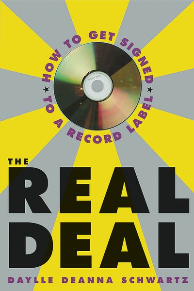 Real Deal : How To Get Signed To A Record Label.