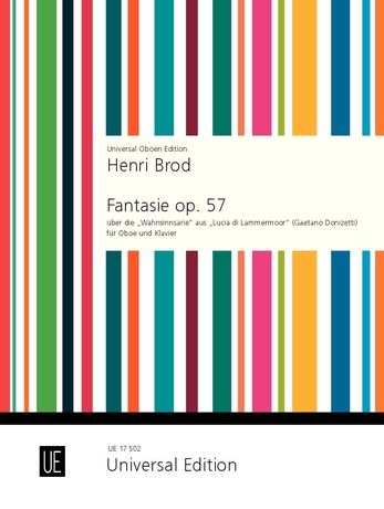 Fantasy Op. 57 : For Oboe and Piano / Mad Scene From Donzetti's Lucia Di Lammermoor.