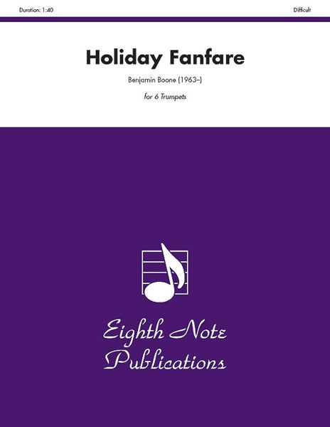 Holiday Fanfare : For Six Trumpets.
