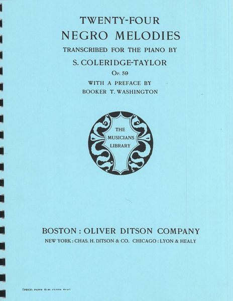 Twenty Four Negro Melodies; Transcribed For The Piano, Op. 59.