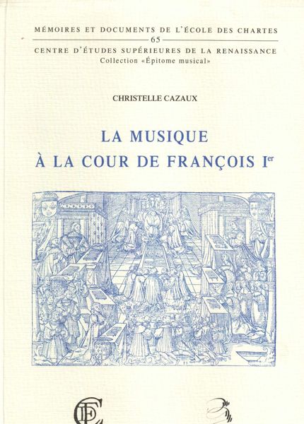 Musique A la Cour De Francois 1er.