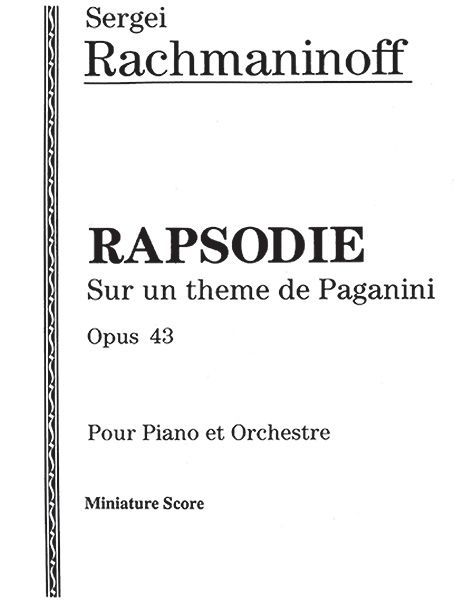Rhapsody On A Theme Of Paganini, Op. 43 : For Piano And Orchestra.