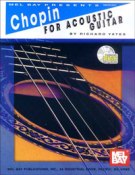 Chopin For Acoustic Guitar / arranged by Richard Yates.