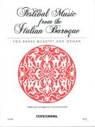 Festival Music From The Italian Baroque : For Brass Quartet, Timpani & Organ.