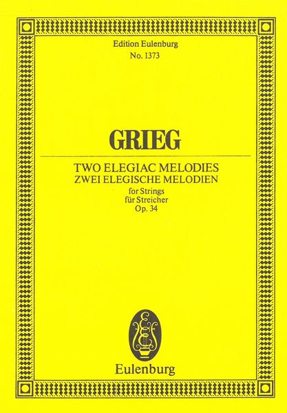 2 Elegiac Melodies, Op. 34 : For String Orchestra.