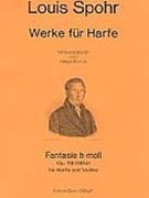 Fantasie H-Moll Op. 118 (1814) : Für Harfe und Violine.