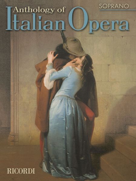Anthology Of Italian Opera : Soprano.