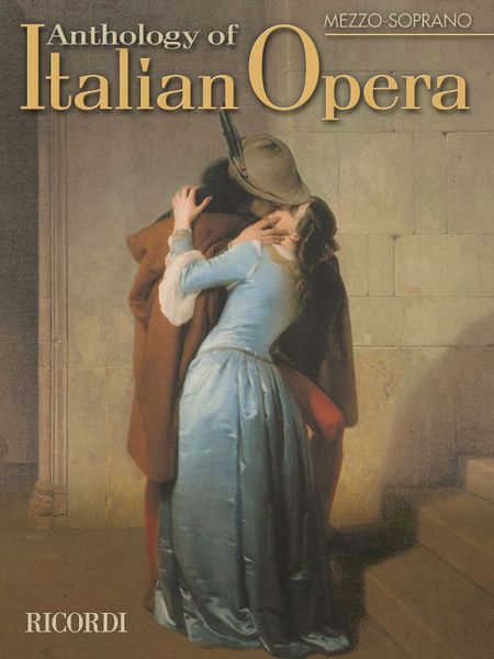 Anthology Of Italian Opera : Mezzo-Soprano.