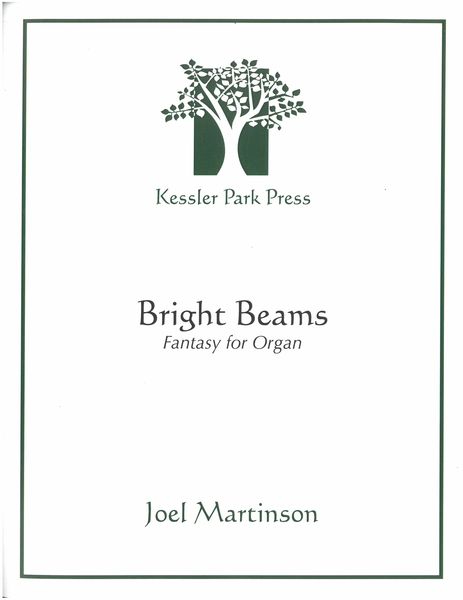 Bright Beams : Fantasy For Organ.