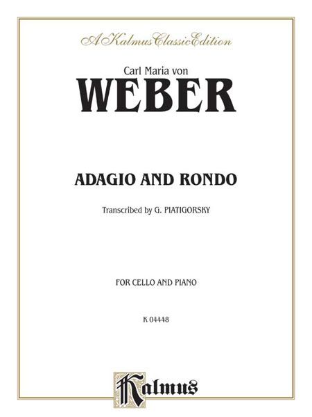 Adagio and Rondo : transcribed by G. Piatigorsky For Cello and Piano.