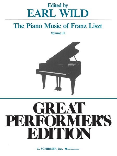 Piano Music Of Franz Liszt, Vol. 2 / Edited By Earl Wild.