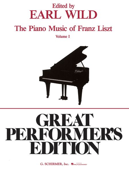 Piano Music Of Franz Liszt, Vol. 1 / Edited By Earl Wild.