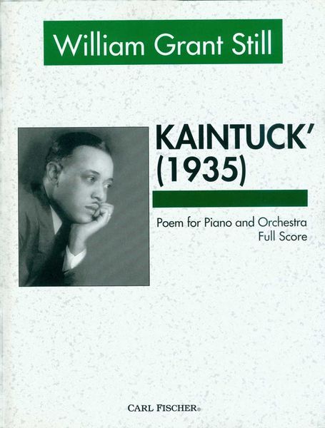 Kaintuck' (1935) : Poem For Piano and Orchestra.