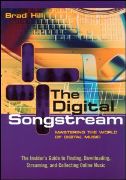 Digital Songstream : Mastering The World Of Digital Music.