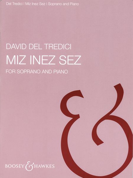 Miz Inez Sez : For Soprano and Keyboard.