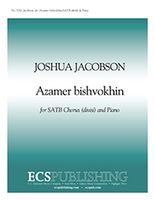 Azamer Bishvokhin (A Shabbat Zemer) : For SATB Chorus and Piano / arranged by Joshua Jacobson.