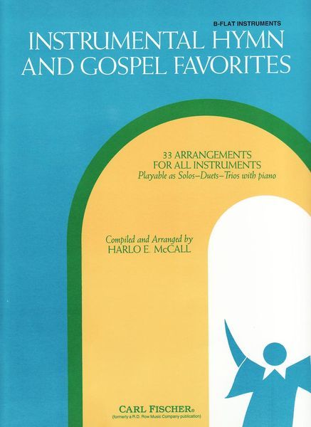 Instrumental Hymn and Gospel : For B-Flat Instruments.