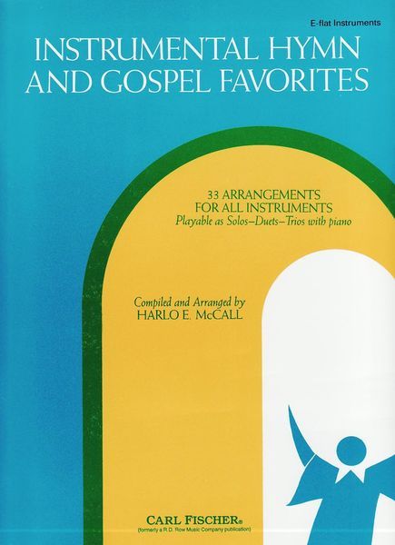 Instrumental Hymn and Gospel : For E-Flat Instruments.
